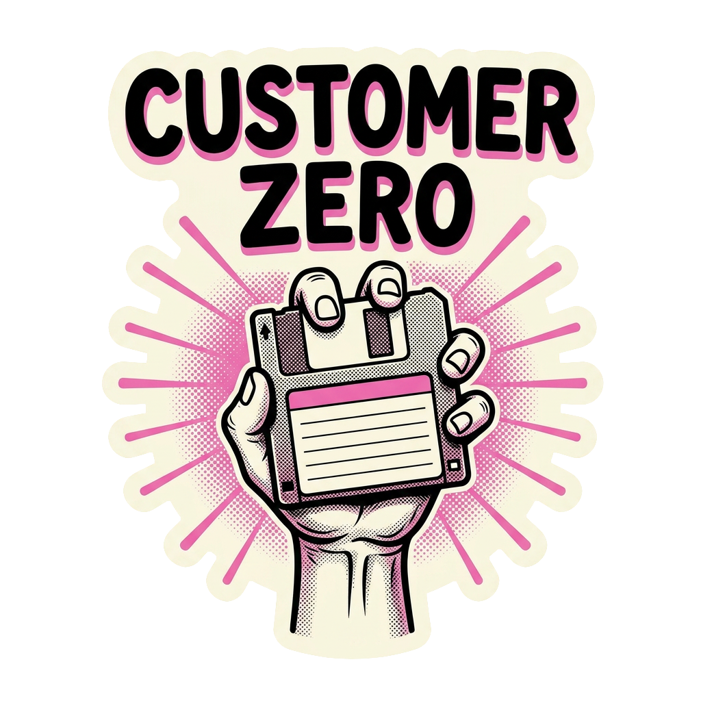 Customer Zero