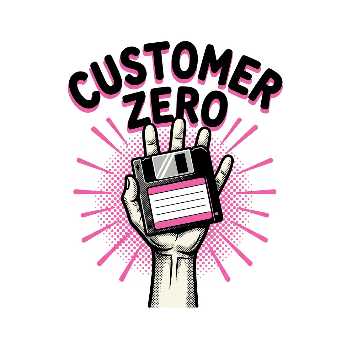 Customer Zero