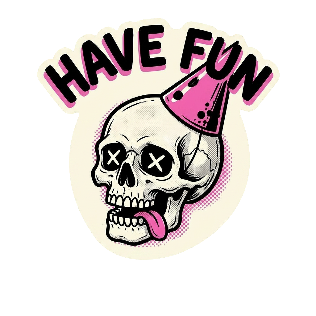 Have Fun